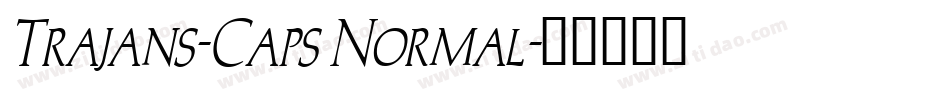 Trajans-Caps Normal字体转换